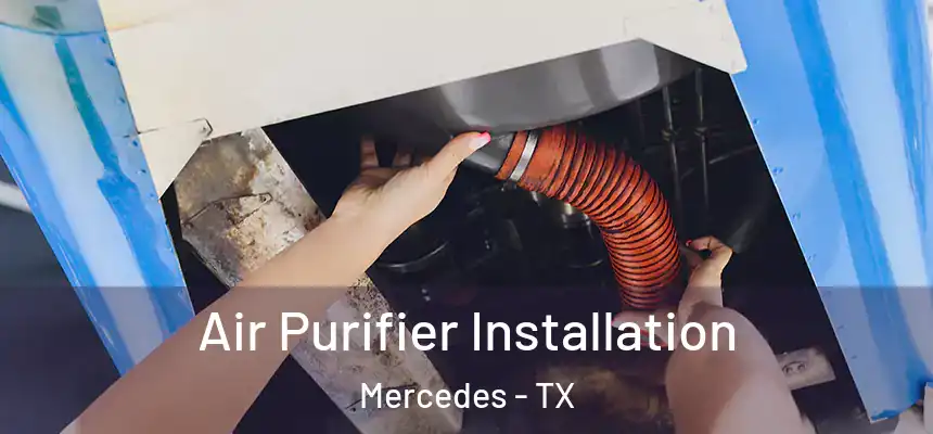  Air Purifier Installation Mercedes - TX